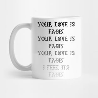 FADE Mug